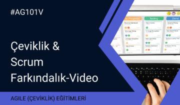 Çeviklik & Scrum Farkındalık – Video