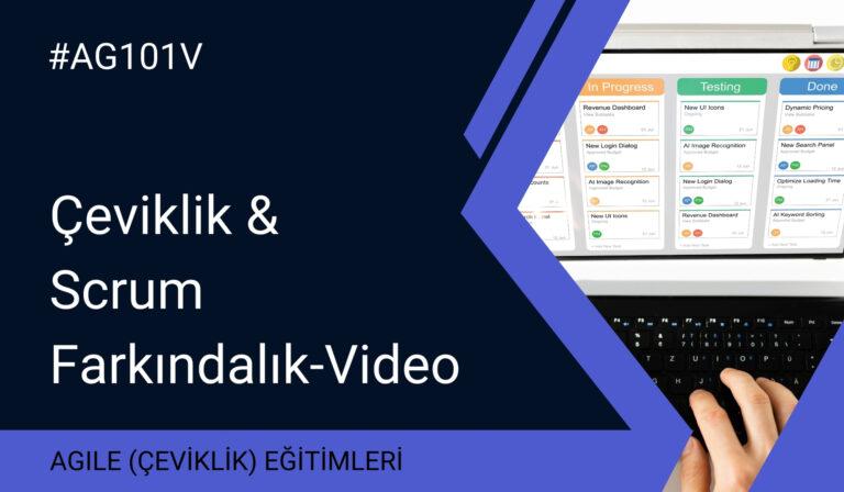 Çeviklik & Scrum Farkındalık – Video