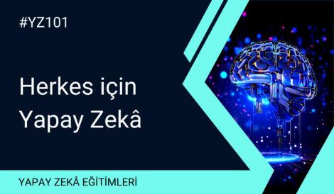 Herkes için Yapay Zekâ eğitimi