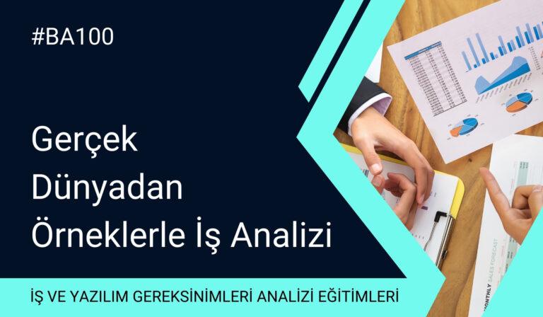 Gerçek Dünyadan Örneklerle İş Analizi