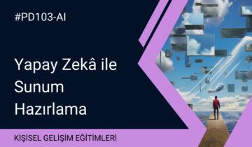 Yapay Zeka ile Sunum Hazırlama