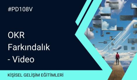 OKR Farkındalık Video eğitimi